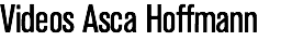 Videos Asca Hoffmann